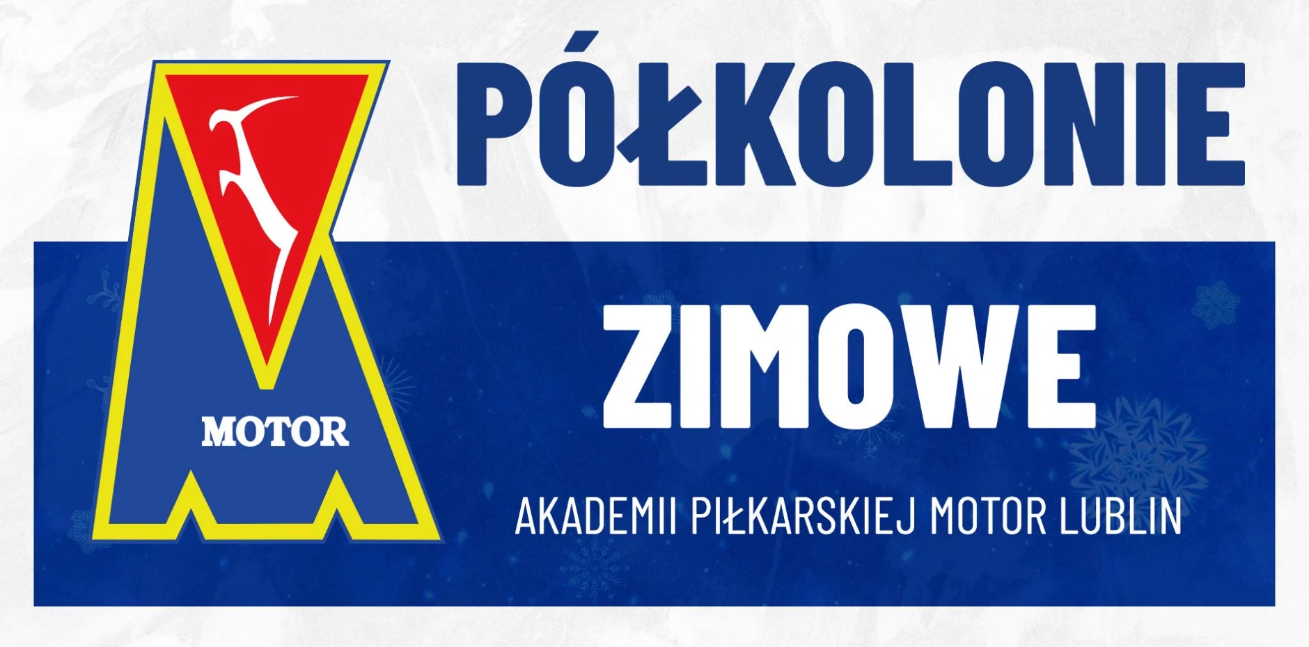 Ruszyły zapisy na półkolonie zimowe organizowane przez Akademię Motoru!